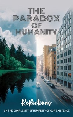 The Paradox of Humanity (eBook, ePUB) - Bhatty, Jawaid