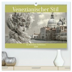 Venezianischer Stil - In dezenten Farbtönen (hochwertiger Premium Wandkalender 2026 DIN A2 quer), Kunstdruck in Hochglanz