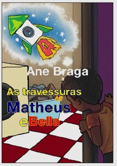 As Travessuras De Matheus E Bella (eBook, PDF) Cover As Travessuras De Matheus E Bella (eBook, PDF)