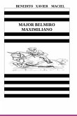 Major Belmiro Maximiliano (eBook, PDF)