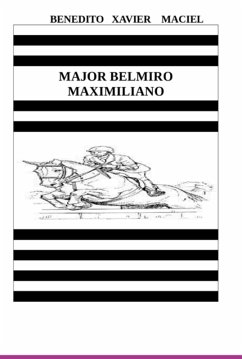 Major Belmiro Maximiliano (eBook, PDF) Cover Major Belmiro Maximiliano (eBook, PDF)