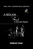 A Bolha (eBook, PDF)