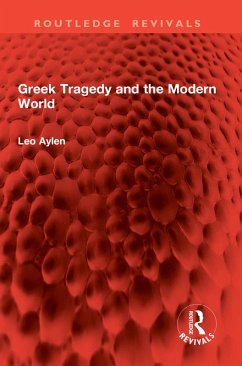 Cover Greek Tragedy and the Modern World (eBook, ePUB)