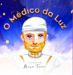 O Médico Da Luz (eBook, PDF)