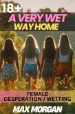 A Very Wet Way Home (eBook, ePUB) A Very Wet Way Home (eBook, ePUB)