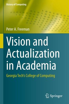 Vision and Actualization in Academia - Freeman, Peter A.