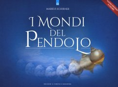 Cover I mondi del pendolo. Grande manuale del pendolo per principianti ed esperti