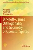 Birkhoff-James Orthogonality and Geometry of Operator Spaces Birkhoff-James Orthogonality and Geometry of Operator Spaces