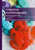 Indigenous Autoethnography Indigenous Autoethnography