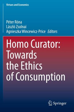 Homo Curator: Towards the Ethics of Consumption