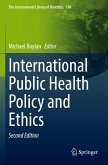 International Public Health Policy and Ethics