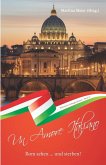 Rom sehen ... und sterben - Un Amore Italiano Rom sehen ... und sterben - Un Amore Italiano