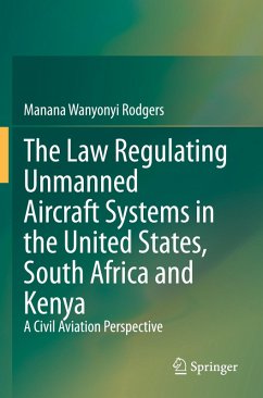 Cover The Law Regulating Unmanned Aircraft Systems in the United States, South Africa and Kenya