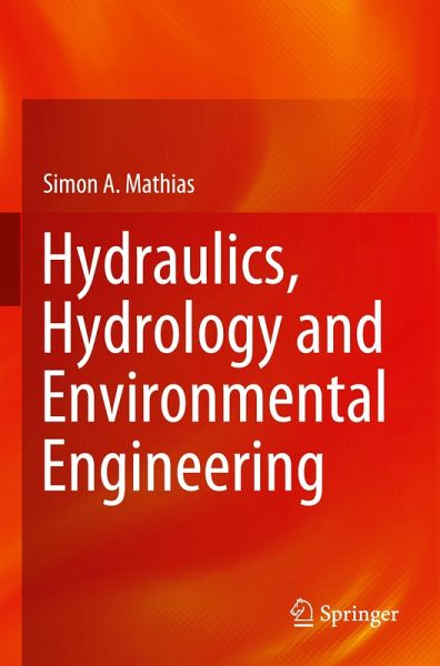 Hydraulics, Hydrology and Environmental Engineering Hydraulics, Hydrology and Environmental Engineering