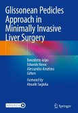 Glissonean Pedicles Approach in Minimally Invasive Liver Surgery Glissonean Pedicles Approach in Minimally Invasive Liver Surgery