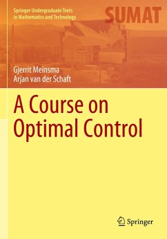 A Course on Optimal Control - Meinsma, Gjerrit;van der Schaft, Arjan