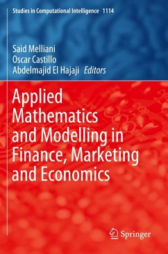 Applied Mathematics and Modelling in Finance, Marketing and Economics