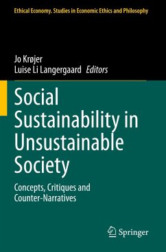 Social Sustainability in Unsustainable Society