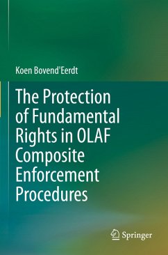 The Protection of Fundamental Rights in OLAF Composite Enforcement Procedures - Bovend'Eerdt, Koen