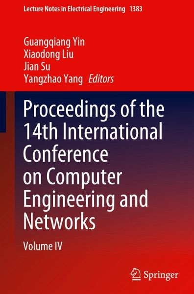 Proceedings of the 14th International Conference on Computer Engineering and Networks Proceedings of the 14th International Conference on Computer Engineering and Networks