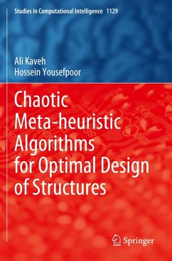 Chaotic Meta-heuristic Algorithms for Optimal Design of Structures - Kaveh, Ali;Yousefpoor, Hossein