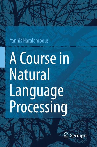 A Course in Natural Language Processing A Course in Natural Language Processing