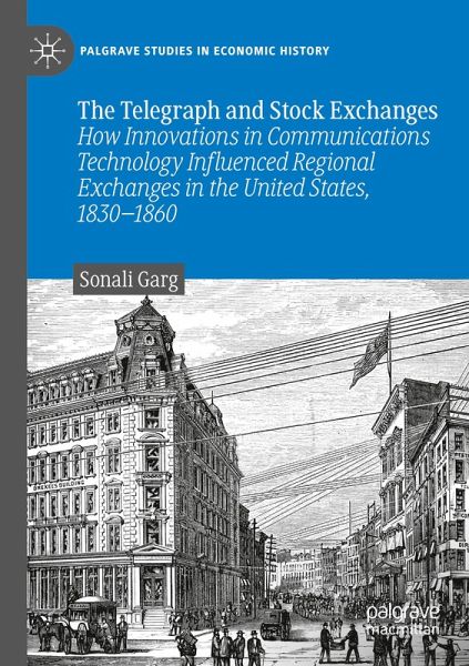 The Telegraph and Stock Exchanges The Telegraph and Stock Exchanges