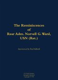 The Reminiscences of Rear Adm. Norvell G. Ward, USN (Ret.)
