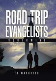 Road Trip Evangelists Road Trip Evangelists