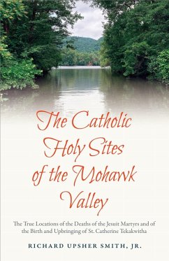 Cover The Catholic Holy Sites of the Mohwak Valley