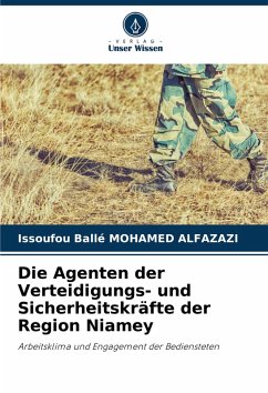 Die Agenten der Verteidigungs- und Sicherheitskräfte der Region Niamey - MOHAMED ALFAZAZI, Issoufou Ballé