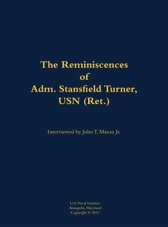 Cover The Reminiscences of Adm. Stansfield Turner, USN (Ret.)
