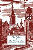 The Parish & The Working Class The Parish & The Working Class
