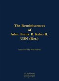The Reminiscences of Adm. Frank B. Kelso II, USN (Ret.)