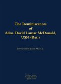 The Reminiscences of Adm. David Lamar McDonald, USN (Ret.) The Reminiscences of Adm. David Lamar McDonald, USN (Ret.)