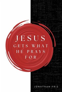 Cover Jesus Gets What He Prays For