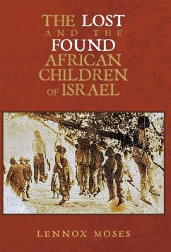 Cover The Lost and the Found African Children of Israel