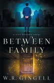 Between Family Between Family
