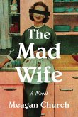 The Mad Wife The Mad Wife