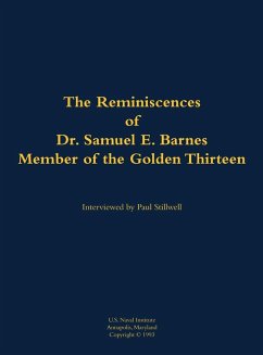 Cover The Reminiscences of Dr. Samuel E. Barnes, Member of the Golden Thirteen