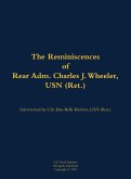 The Reminiscences of Rear Adm. Charles J. Wheeler, USN (Ret.)