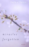 Miracles Forgotten Miracles Forgotten