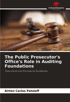 The Public Prosecutor's Office's Role in Auditing Foundations - Patzlaff, Airton Carlos