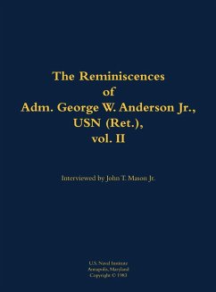 The Reminiscences of Adm. George W. Anderson Jr., USN (Ret.), Vol. 2