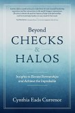 Beyond Checks & Halos Beyond Checks & Halos