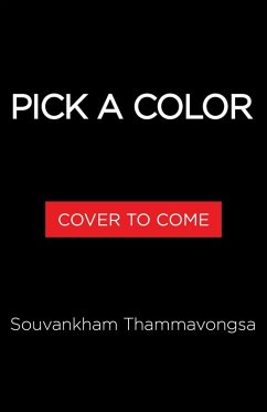 Pick a Color - Thammavongsa, Souvankham