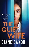 The Quiet Wife The Quiet Wife