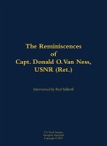 The Reminiscences of Capt. Donald O. Van Ness, Usnr (Ret.) The Reminiscences of Capt. Donald O. Van Ness, Usnr (Ret.)