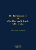 The Reminiscences of Cdr. Thomas B. Buell, USN (Ret.) The Reminiscences of Cdr. Thomas B. Buell, USN (Ret.)