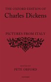 The Oxford Edition of Charles Dickens: Pictures from Italy The Oxford Edition of Charles Dickens: Pictures from Italy